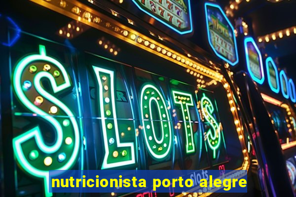 nutricionista porto alegre